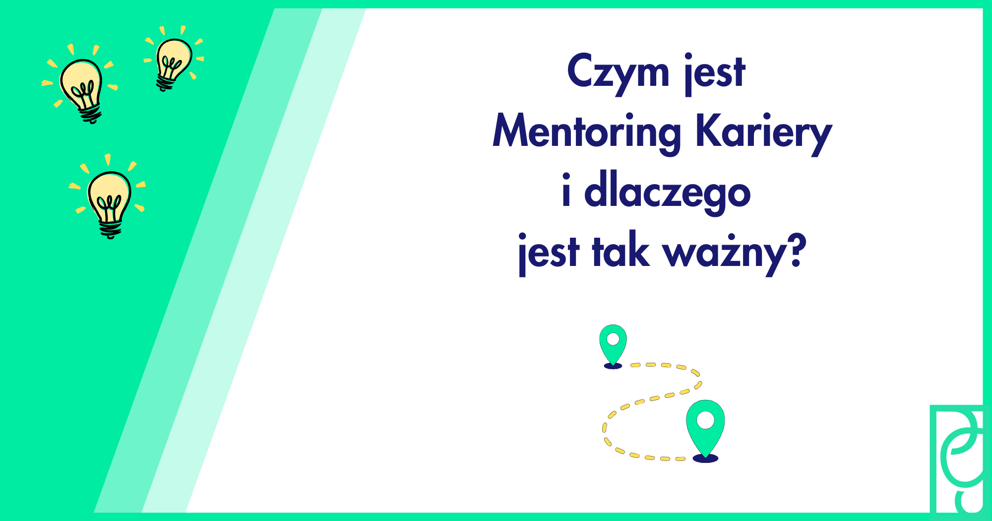 Czym jest Mentoring Kariery i dlaczego jest tak ważny?