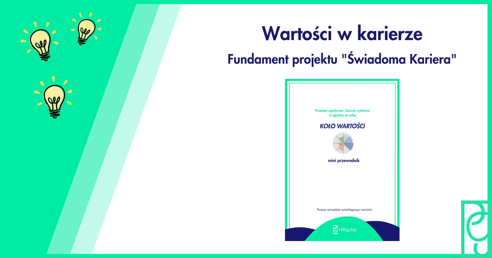 Wartości w karierze: Fundament projektu „Świadoma Kariera”